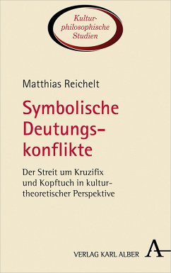 Symbolische Deutungskonflikte (eBook, PDF) - Reichelt, Matthias