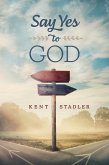 Say Yes To God (eBook, ePUB)