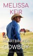 The Heartbroken Cowboy (The Cowboys of... - Bild 1