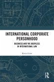 International Corporate Personhood (eBook, ePUB)