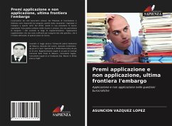 Premi applicazione e non applicazione, ultima frontiera l'embargo - Vázquez López, Asunción