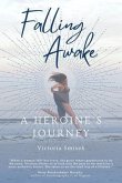 Falling Awake - A Heroine's Journey (eBook, ePUB)