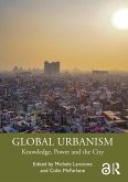 Global Urbanism (eBook, ePUB)