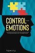 Control Your Emotions: A... - Bild 1
