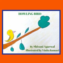 HOWLING BIRD (eBook, ePUB) - Agarwal, Shivani
