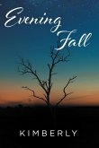 Evening Fall (eBook, ePUB)