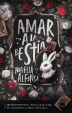 Amar a la bestia (eBook, ePUB)