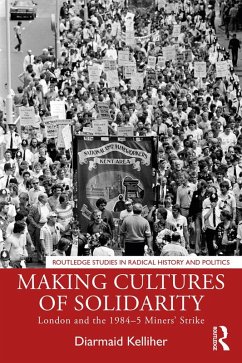 Making Cultures of Solidarity (eBook, ePUB) - Kelliher, Diarmaid