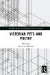 Victorian Pets and Poetry (eBook, ePUB) - Bild 1