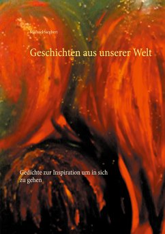Geschichten aus unserer Welt (eBook, ePUB) - Siegbert, Michael