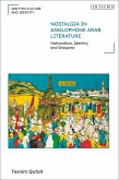 Nostalgia in Anglophone Arab Literature (eBook, PDF)