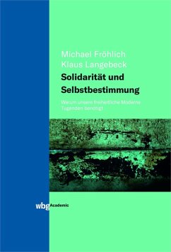 Solidarität und Selbstbestimmung (eBook, PDF) - Fröhlich, Michael; Langebeck, Klaus