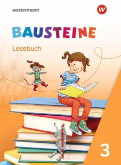 BAUSTEINE Lesebuch 3 - Eberlein, Regina;Krull, Susan;Ostermann, Ann-Katrin