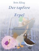 Der tapfere Erpel