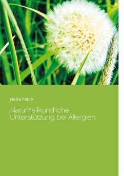 Naturheilkundliche Unterstützung bei Allergien - Fabry, Heike