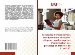 Méthodes d¿enseignement simultané dans les classes bilingues : quelques pistes d¿optimisation des pratiques de transfert de L1 vers L2 - DIAWARA, Ibrahima