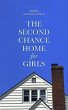 The Second Chance Home for Girls... - Bild 1