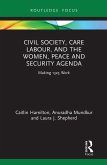 Civil Society, Care Labour, and the Women, Peace and Security Agenda (eBook, ePUB)