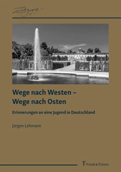 Wege nach Westen - Wege nach Osten (eBook, PDF) - Lehmann, Jürgen