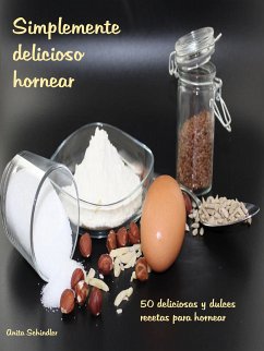 Simplemente delicioso hornear (eBook, ePUB)