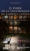 El poder de la universidad en América Latina (eBook, ePUB)