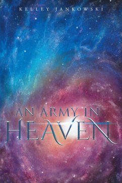 Cover An Army in Heaven (eBook, ePUB)