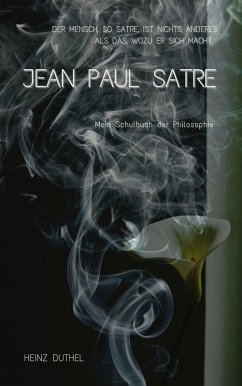 Mein Schulbuch der Philosophie Jean Paul Satre (eBook, ePUB)
