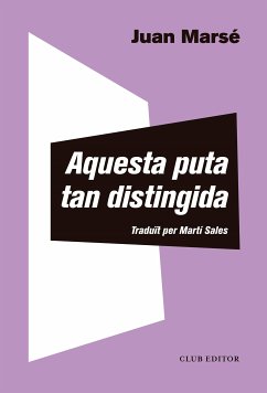 Aquesta puta tan distingida (eBook, ePUB) - Marsé, Juan