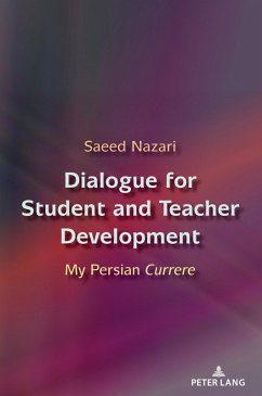 Dialogue for Student and Teacher Development (eBook, ePUB) - Nazari, Saeed