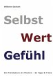 Selbst Wert Gefühl (eBook, ePUB) - Bild 1