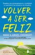 Volver a ser feliz (eBook, ePUB) - Bild 1