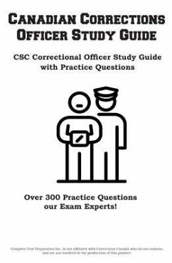 Canadian Corrections Officer Study Guide (eBook, ePUB) - Complete Test Preparation Inc.