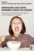 Mindfulness and Eating Disorders across the Lifespan (eBook, ePUB)