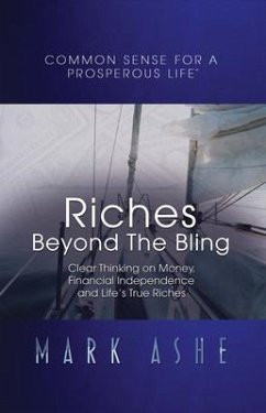 Riches Beyond the Bling (eBook, ePUB) - Ashe, Mark