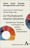 Zur Psychodynamik kreativen Gestaltens (eBook, PDF)