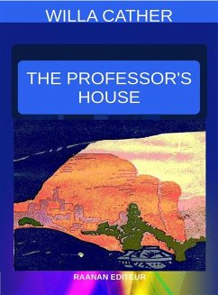 The Professor's House (eBook, ePUB) - Cather, Willa