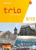 Trio Gesellschaftslehre 9 / 10. Schulbuch. Für Gesamtschule und Realschule plus in Rheinland-Pfalz