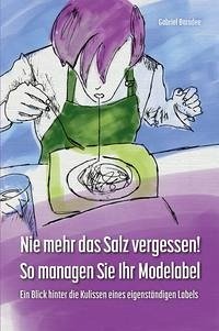 Nie mehr das Salz vergessen! So managen Sie Ihr Modelabel