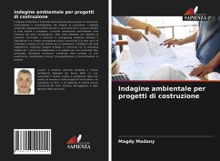 Indagine ambientale per progetti di costruzione - Madany, Magdy