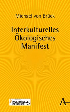 Interkulturelles Ökologisches Manifest (eBook, PDF) - Brück, Michael von