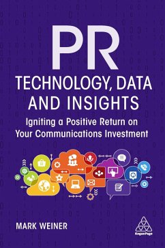 PR Technology, Data and Insights (eBook, ePUB) - Weiner, Mark