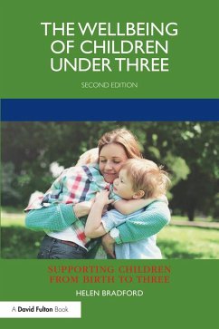 The Wellbeing of Children under Three (eBook, PDF) - Bradford, Helen