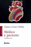 Médico e Paciente (eBook, ePUB)