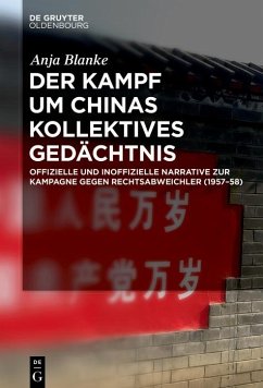 Der Kampf um Chinas kollektives Gedächtnis (eBook, ePUB) - Blanke, Anja