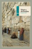 Viaje a Jerusalén (eBook, ePUB)