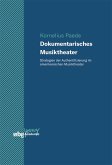 Dokumentarisches Musiktheater (eBook, PDF)