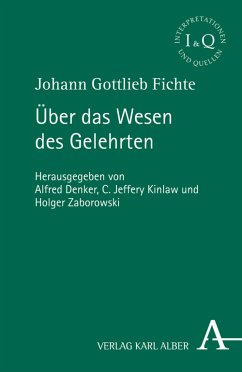 Über das Wesen des Gelehrten (eBook, PDF) - Fichte, Johann Gottlieb
