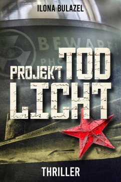 Projekt Todlicht (eBook, ePUB) - Bulazel, Ilona