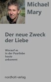 Der neue Zweck der Liebe (eBook, ePUB)