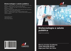 Biotecnologia e salute pubblica - Araújo Gualberto, Marcia;Miranda Rocha, Thais;Neri da Silva, Higo José